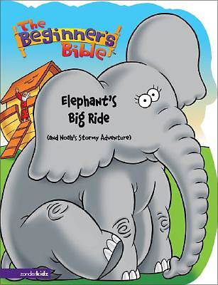 Picture of The Beginner's Bible - Elephant's Big Ride