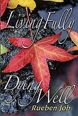 Living Fully, Dying Well Participant Book