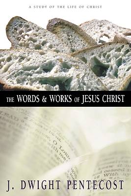 Picture of The Words and Works of Jesus Christ