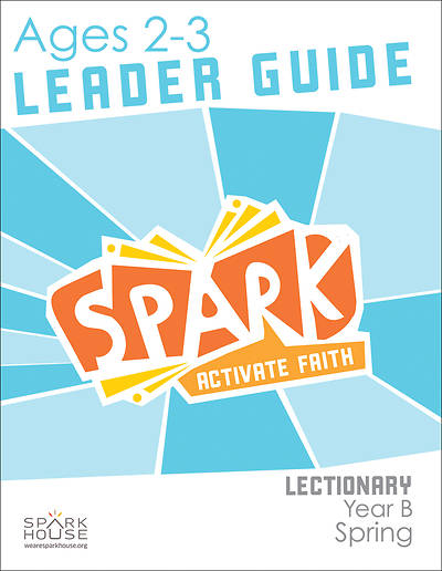 Picture of Spark Lectionary Ages 2-3 Leader Guide Year B Spring