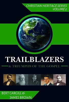 Picture of Trialblazers & Triumphs of the Gospel