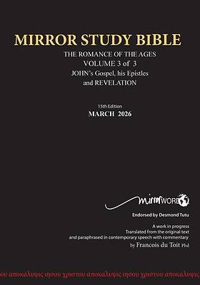 Picture of 11th Edition Paperback Mirror Study Bible VOL 3 Updated July 2023 John's Writings; Gospel; 1st Epistle & Apocalypse
