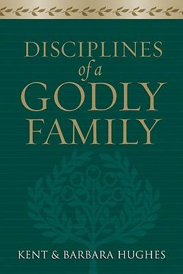 Picture of Disciplines of a Godly Family