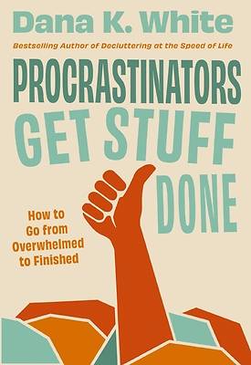 Picture of Procrastinators Get Stuff Done