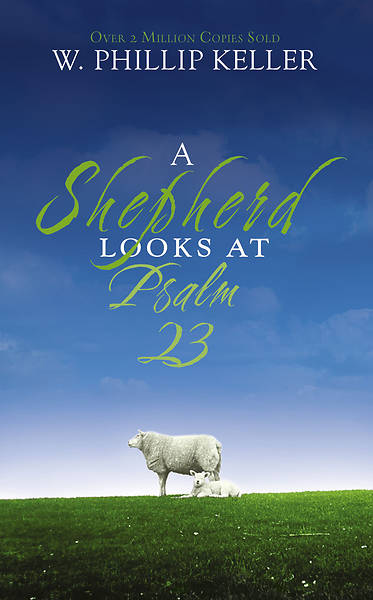 Picture of A Shepherd Looks at Psalm 23