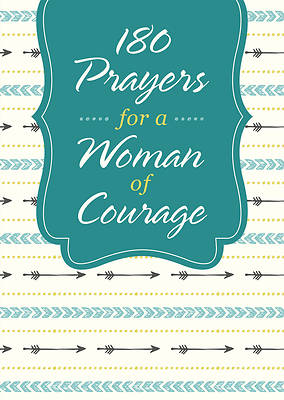 Picture of 180 Prayers for a Woman of Courage