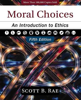 Picture of Moral Choices, Fifth Edition