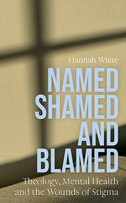 Picture of Named, Shamed and Blamed