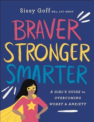 Picture of Braver, Stronger, Smarter
