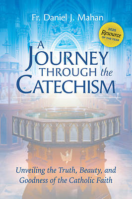 A Journey Through the Catechism