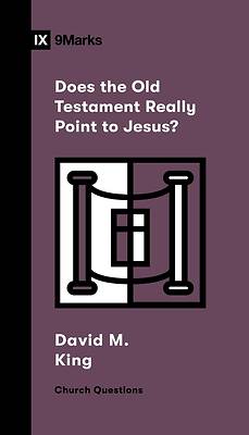Picture of Does the Old Testament Really Point to Jesus?
