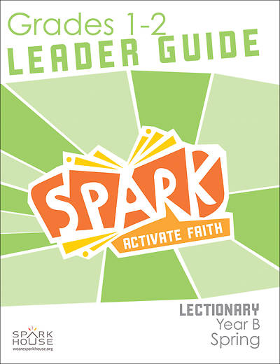 Picture of Spark Lectionary Grades 1-2 Leader Guide Year B Spring