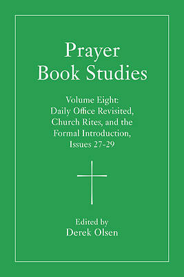 Prayer Book Studies Volume Eight