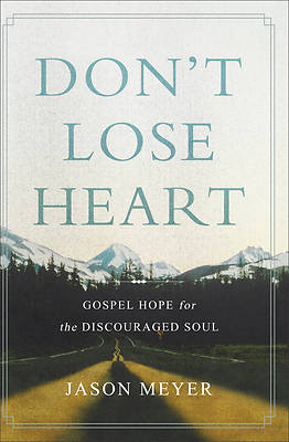 Picture of Don't Lose Heart