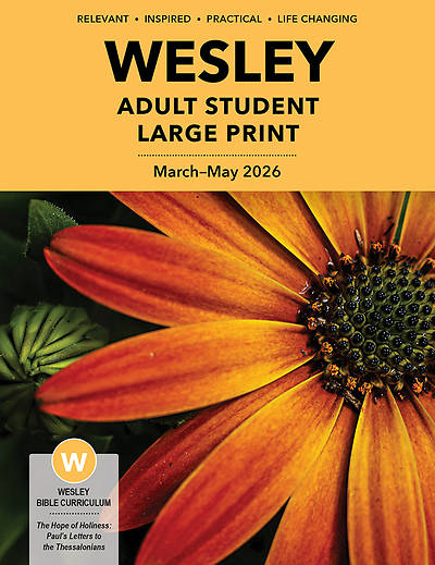 Wesley Adult Student Large Print Spring 2026