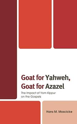 Picture of Goat for Yahweh, Goat for Azazel