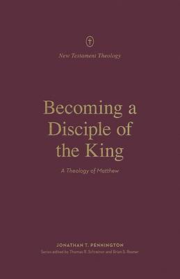Becoming a Disciple of the King