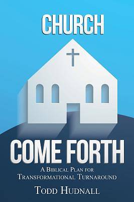 Picture of Church, Come Forth