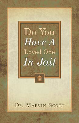 Picture of Do You Have a Loved One in Jail?
