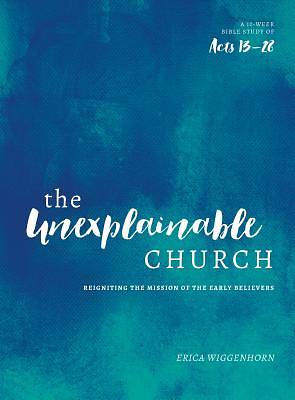 Picture of The Unexplainable Church - eBook [ePub]