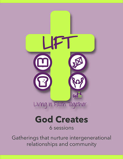 LIFT God Creates (12 Sessions)