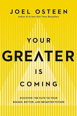 Your Greater Is Coming