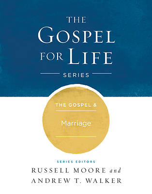 Picture of The Gospel & Marriage