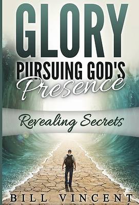 Picture of Glory Pursuing Gods Presence