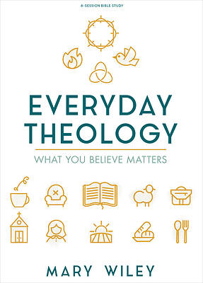 Picture of Everyday Theology - Bible Study Book