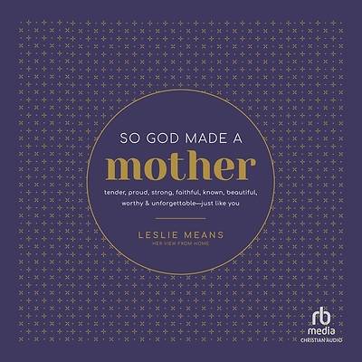 Picture of So God Made a Mother