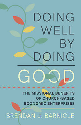 Picture of Doing Well by Doing Good