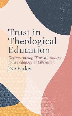 Picture of Trust in Theological Education