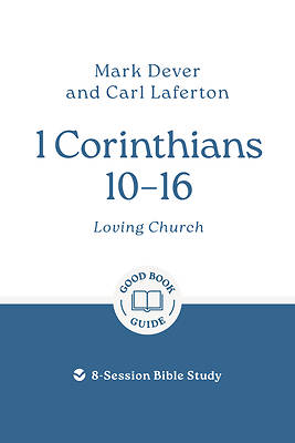 1 Corinthians 10 - 16