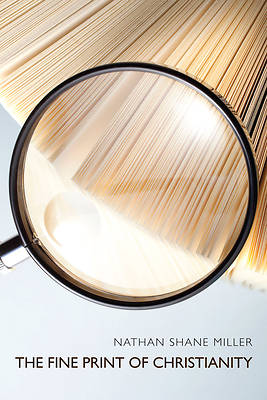 Picture of The Fine Print of Christianity