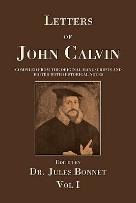Picture of Letters of John Calvin, Volume 1
