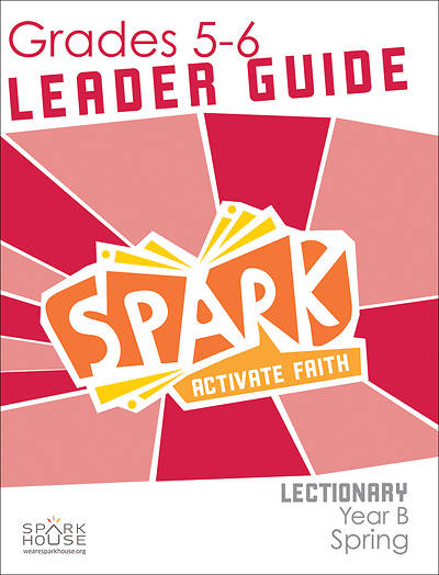 Picture of Spark Lectionary Grades 5-6 Leader Guide Year B Spring