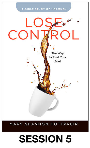 Picture of Lose Control - Women's Bible Study Streaming Video Session 5