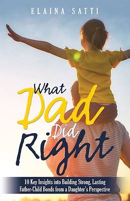 Picture of What Dad Did Right