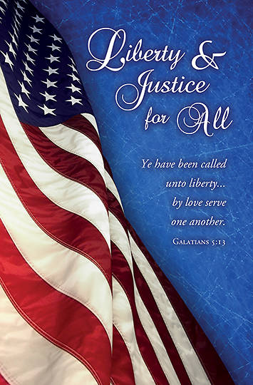 Liberty & Justice for All Regular Bulletin Galatians 5:13