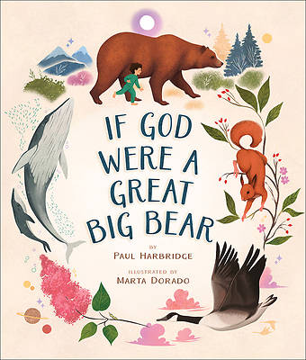 If God Were a Great Big Bear