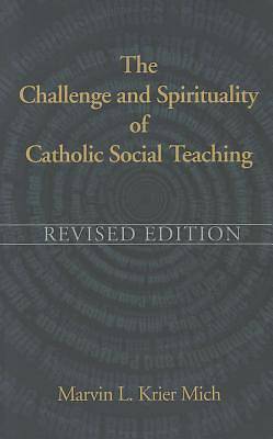 Picture of The Challenge and Spirituality of Catholic Social Teaching