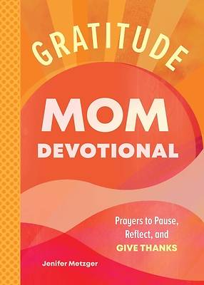 Picture of Gratitude - Mom Devotional