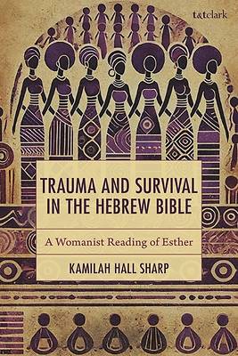 Picture of Trauma and Survival in the Hebrew Bible