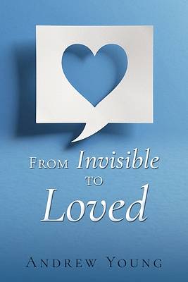 Picture of From Invisible to Loved