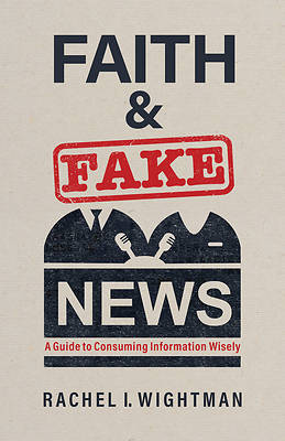 Picture of Faith and Fake News