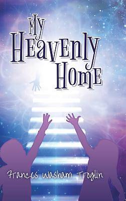 Picture of My Heavenly Home