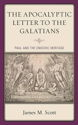 Picture of The Apocalyptic Letter to the Galatians