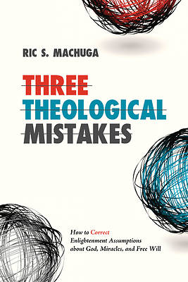 Picture of Three Theological Mistakes