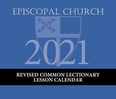 Picture of Episcopal Church Lesson Calendar Revised Common Lectionary 2021