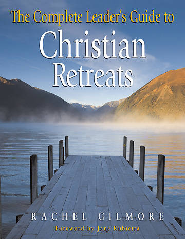 Picture of The Complete Leader's Guide to Christian Retreats
